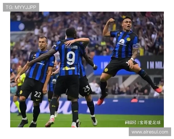 国米激战尤文巅峰对决揭示意甲冠军争夺新格局